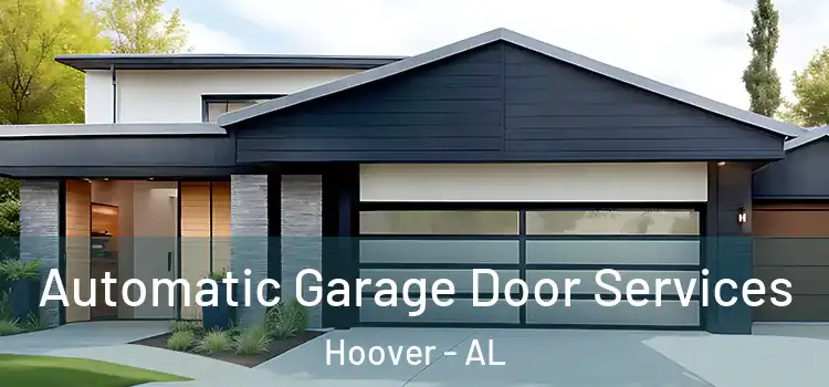  Automatic Garage Door Services Hoover - AL
