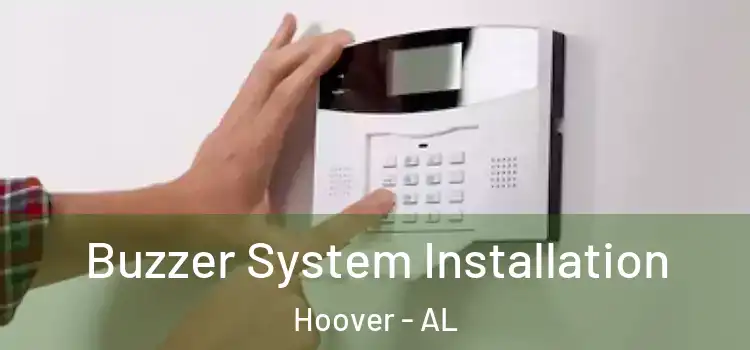 Buzzer System Installation Hoover - AL