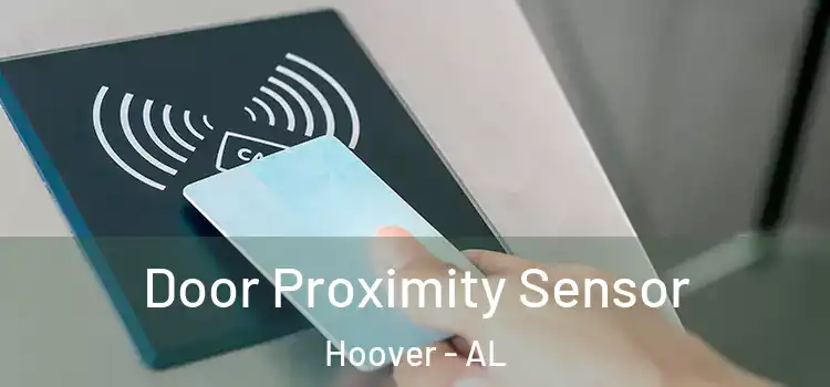  Door Proximity Sensor Hoover - AL