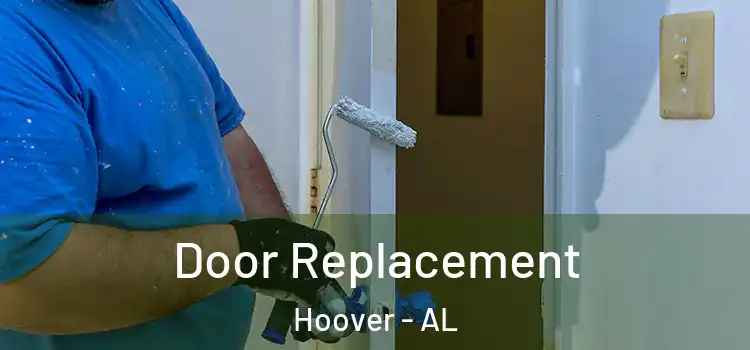 Door Replacement Hoover - AL