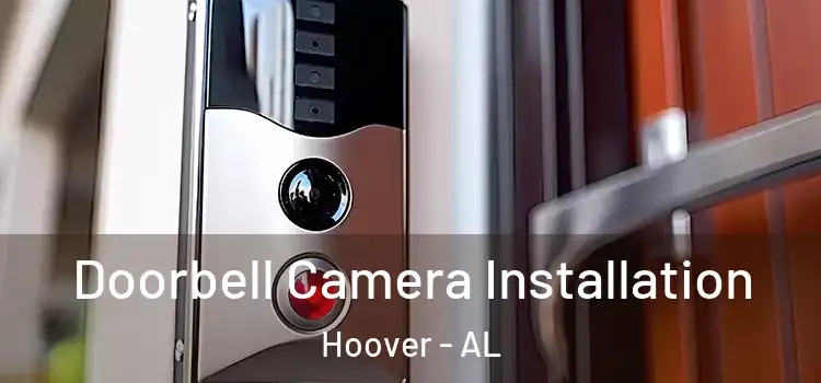  Doorbell Camera Installation Hoover - AL