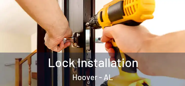 Lock Installation Hoover - AL