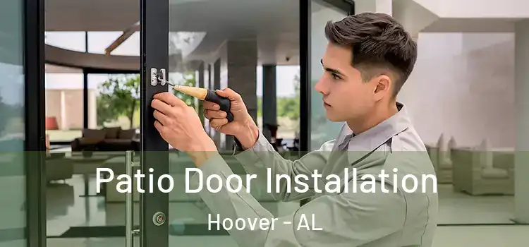 Patio Door Installation Hoover - AL