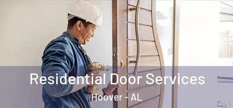 Residential Door Services Hoover - AL