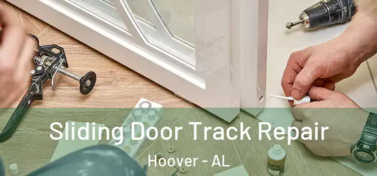  Sliding Door Track Repair Hoover - AL