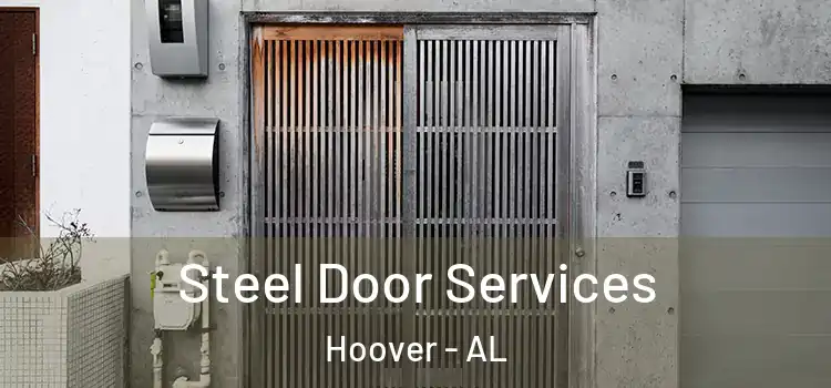 Steel Door Services Hoover - AL